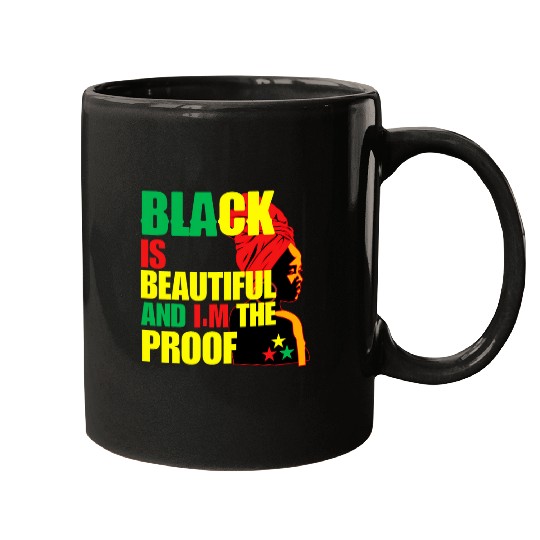 Black is Beautiful and Im the Proof Day Black History Mugs