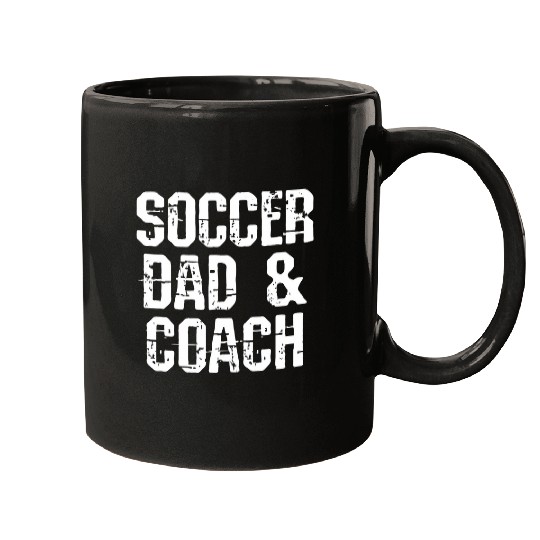 Soccer Coachs 2Dad Funny Team Dad Soccer Coachs Fathers Day Mugs