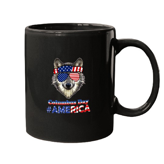 Happy Columbus Day Columbus Day American The wolfs American Mugs