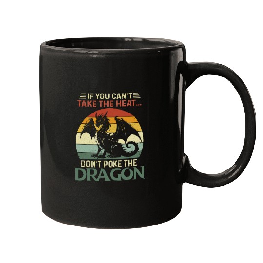 Dragon Pet Retro If You Can t Take The Heat Don t Poke The Dragon 10 Mugs