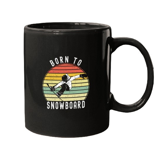 Cool Mens Born To Snowboard Snowboarding Snowboarder Winter Mugs