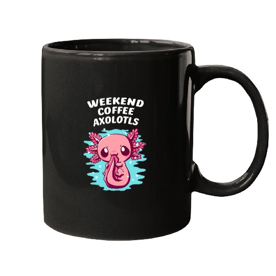 Coffee Fun Weekend Coffee Axolotls Coffee Lover Salamander caffeines 1 Mugs