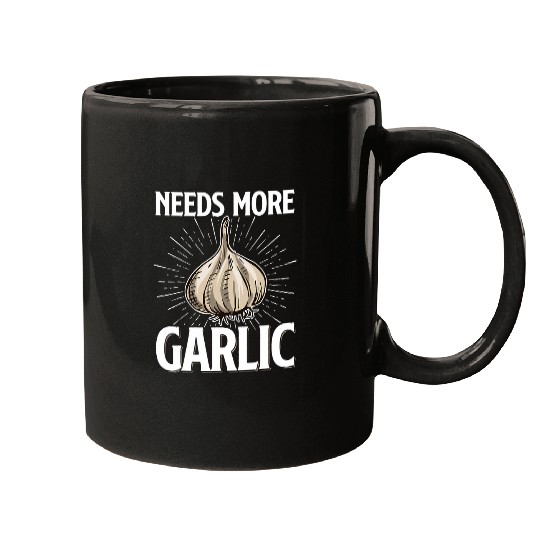 Needs more Garlic 24 Mugs