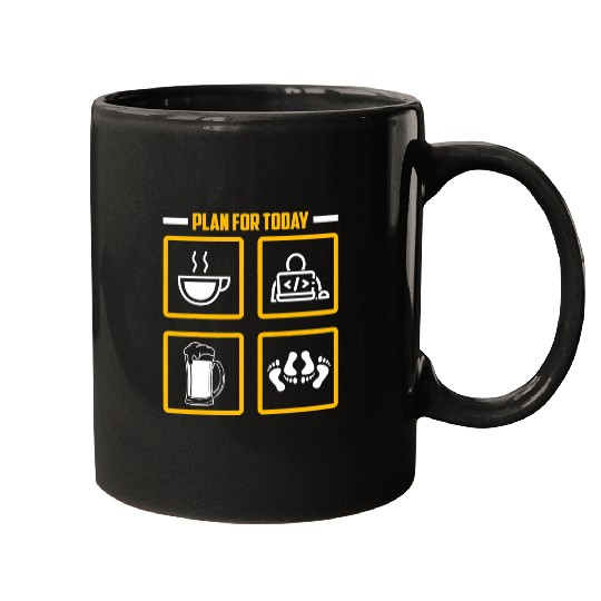 Beer Fun Beer Programmer Coding Coffee Beer Plan For Today Mugs