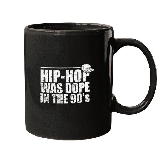 Hip Hop was Dope in the 90s Music Direction Mugs