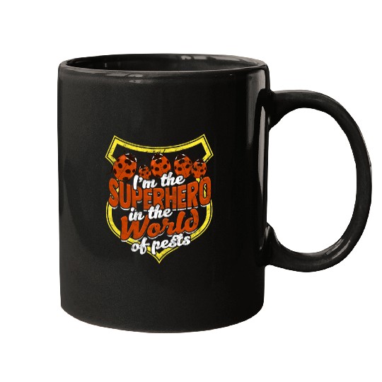 Im the superhero in the world of pests Insect Terminator Mugs