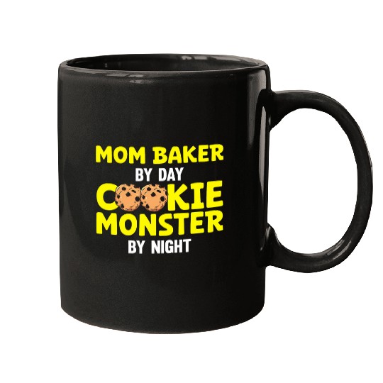 Mom Baker By Day Cookie Monster By Night Mugs
