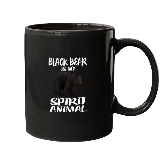 Bear Pet Black Bear Is My Spirit Animal Mugs