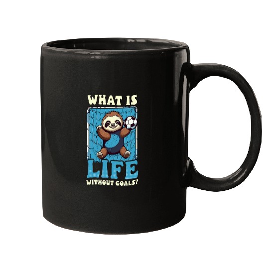 What Is Life Without Goals Design Soccer Coach Mugs