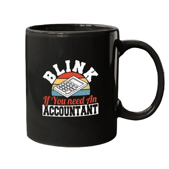 Blink If You Need An Accountant Retro CPA vintages Bookkeeper Mugs
