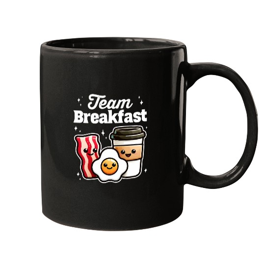 Coffee Fun Cute Team Breakfast Bacon Egg Coffee Funny Breakfast Mugs