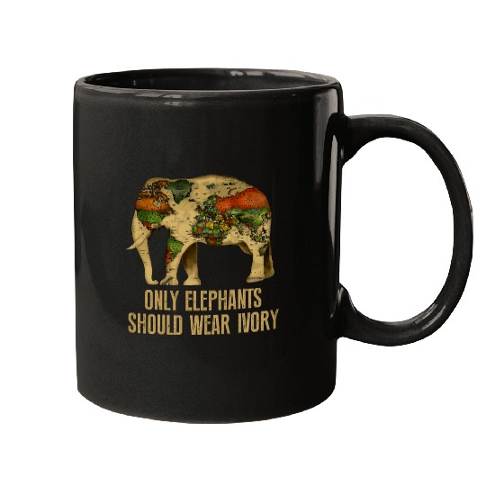 Elephant Pet Only Elephants Should Wear Ivory 2 Mugs