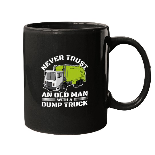Old Man Dump Truck Driver Funny Garbage Trucker Mugs