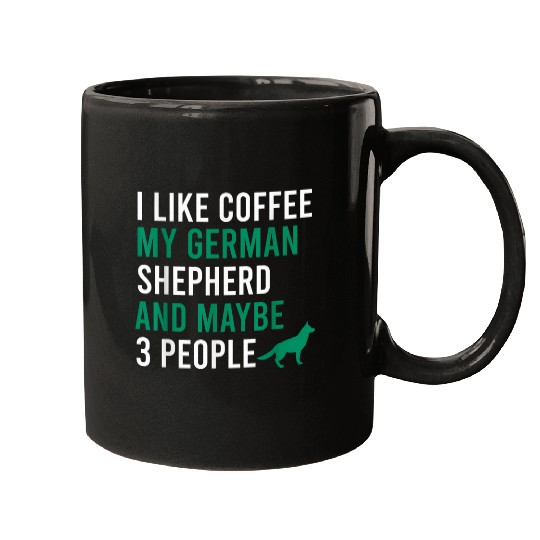 Coffee Fun I like coffee my german shepherd and maybe 3 people Mugs