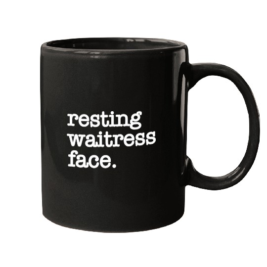 Resting Waitress Face Funny Snarky Waitress Server Design Mugs