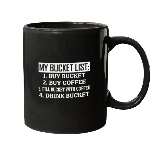 Coffee Fun Bucket List Coffee Snobs Coffee Addicts Coffee Drinkers Mugs