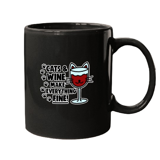Wines Fun Cats Wines Make Everything Fine Cat Lover Gift Wines Lover Mugs