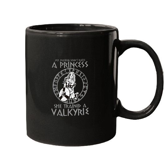 Discover My Mother Didnt Raise A Princess Funny Valkyrie Viking Mugs