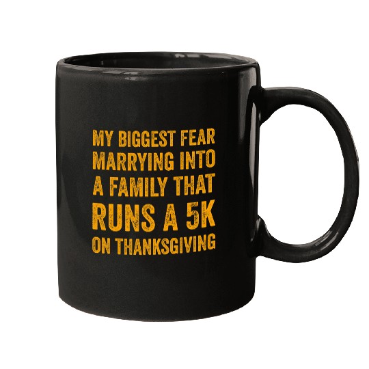 Funny Thanksgiving Running Turkey Trot Marrying Into Family Mugs