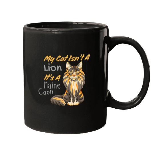 Lion Pet My Cat Isn t A Lion It s A Maine Coon Mugs