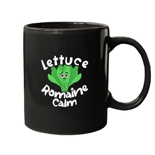 Lettuce Romaine Calm Funny Gardening Pun Gardener Food Joke Mugs