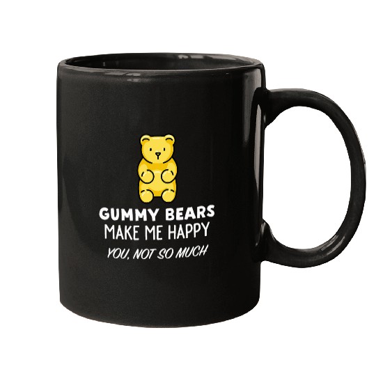 Bear Pet Gummy Bear Lover Gift Gummy Bears Make Me Happy Mugs