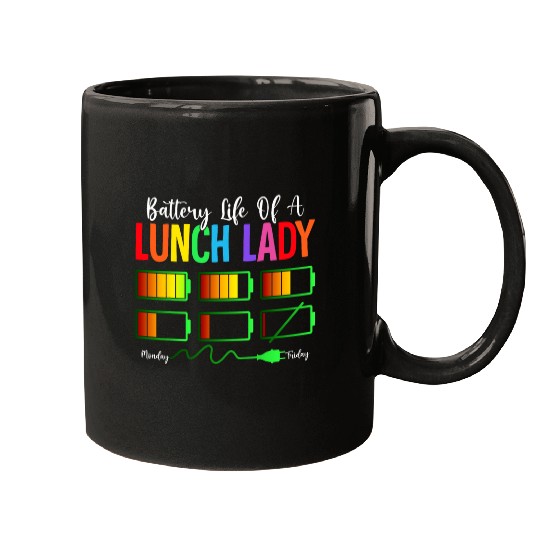 Coffee Fun Cafeteria Worker Coffee Battery Life Of A Lunch Lady Mugs