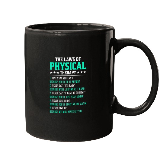 PT Physical Therapist The Laws Of Physical Therapy 1 Mugs