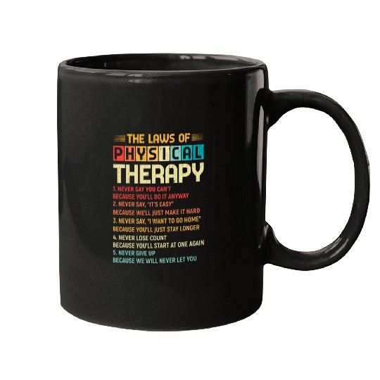 PT Physical Therapist The Laws Of Physical Therapy Mugs