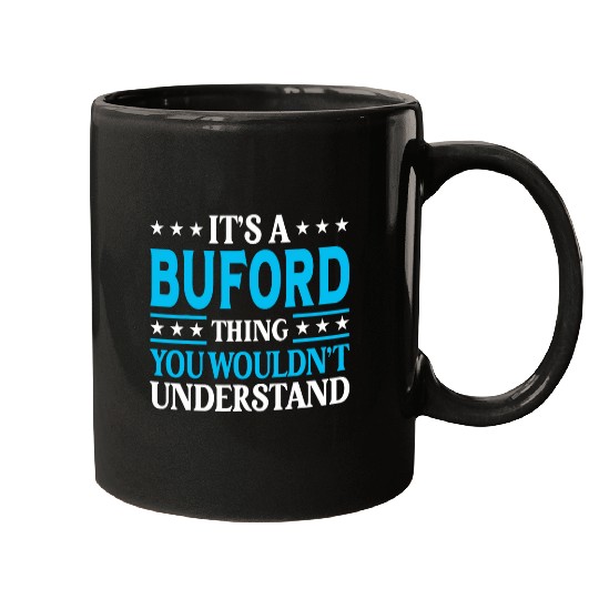 Its A Buford Thing Surname Funny Family Last Name Buford Mugs