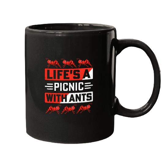 Lifes a Picnic with Ants Funny Saying Mugs