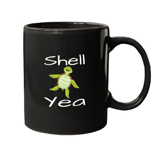 Turtle Pet Funny Shell Yea Turtle Sea Turtle Humor Ocean Animal Lover Mugs