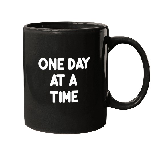 Inspirational One day at a Time Motivational Mugs