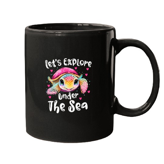 Turtle Pet Let s Explore Under The Sea Cute Turtle Ocean Kids Girls Mugs