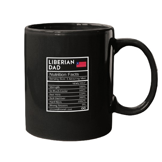 Liberian Dad Nutrition Facts National Pride Gift For Dad Mugs