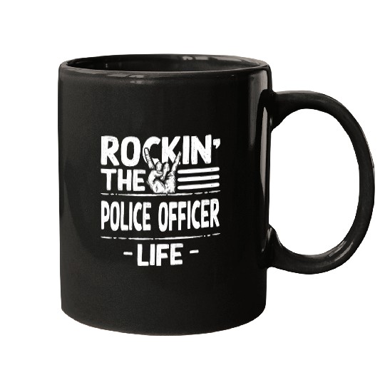 Rocking the Police Officer Life Funny Cops Humor Policeman Mugs