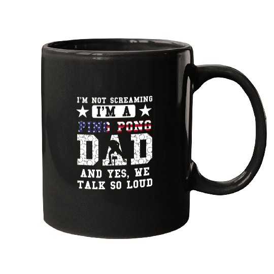 Mens Im not screaming Im a ping pong dad table tennis Mugs