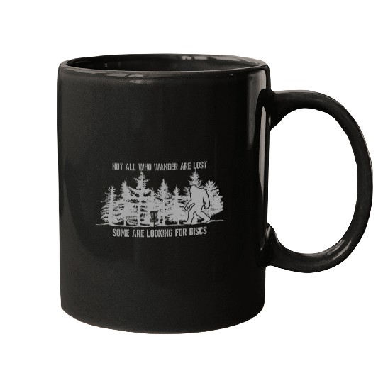 Not All Who Wander Are Lost Some Looking For Discs bigfoots 3 Mugs
