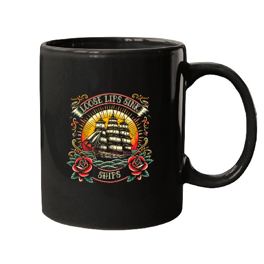 Loose Lips Sink Ships Traditional Nautical Tattoo Mugs