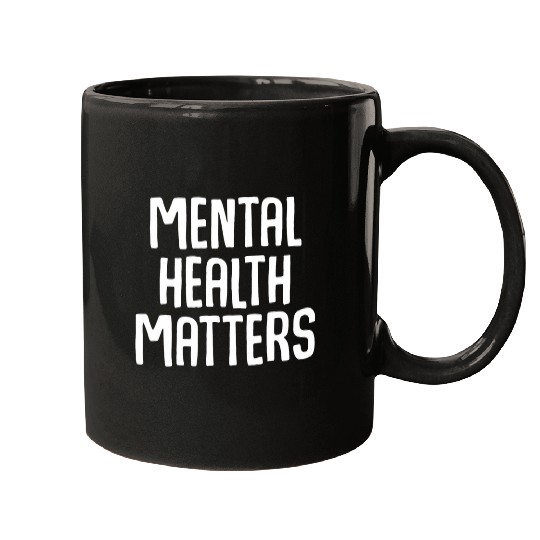 Mental Health Matters Depression Awareness Support Quote Mugs