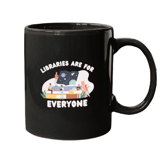 Book Reading Libraries Are For Everyone Librarian Reader Reading Gift Mugs
