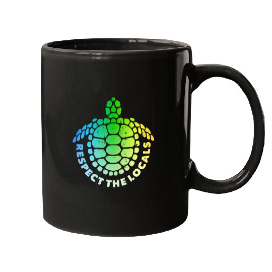 Turtle Pet Hawaiian Sea Turtle Ocean Animal Respect the Locals Turtles Mugs