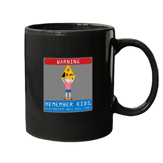 Electrical Remember Kids Electricity Will Kill You 2 Electrician Mugs