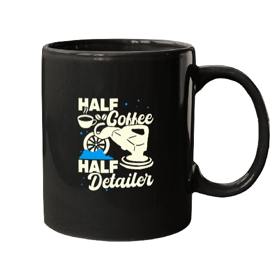 Coffee Fun Half Coffee Half Detailer women auto detailing car for men Mugs