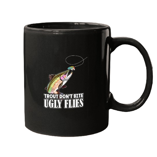 Trout Fishing Trout Dont Bite Ugly Flies Gear for Anglers Mugs