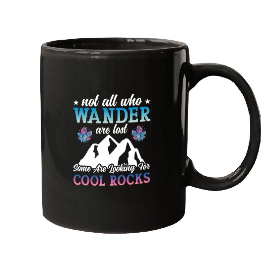 Not all who Wander Are Lost Cool Rocks Geologist Hiking 3 Mugs