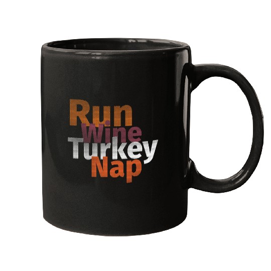 Wines Fun Run Wines Turkey Nap Thanksgiving Turkey Trot Squad Mugs