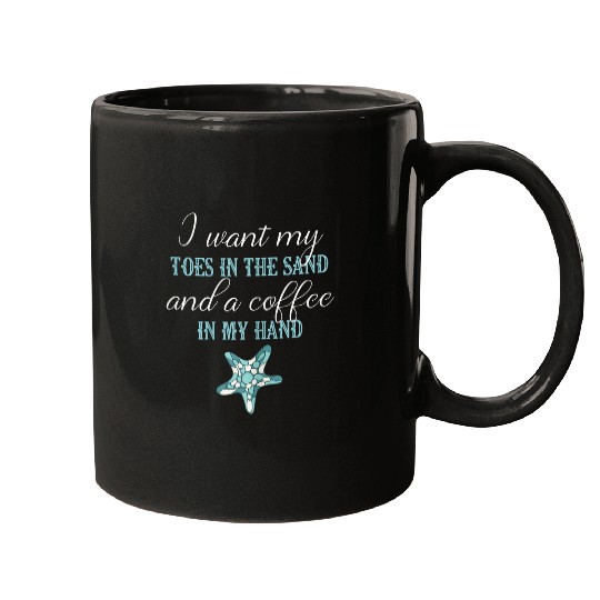 Coffee Fun Toes In The Sandy Beach Sand Coffee Summer Lover Starfish Mugs