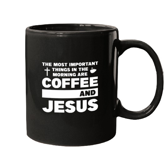 Coffee Fun the mosts important things coffee and jesus coffee Mugs