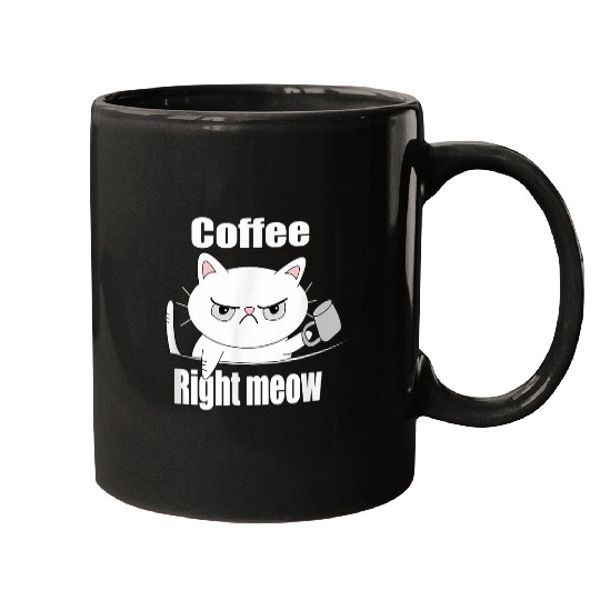 Coffee Fun Right Meow Angry Cat Mugs
